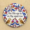 His Eye Is On the Sparrow Hymn Magnet